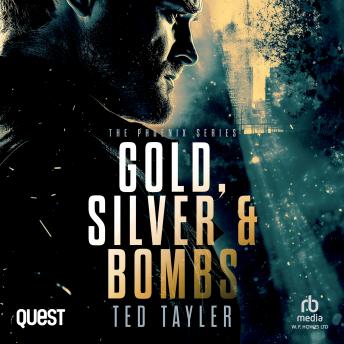 Gold, Silver and Bombs
