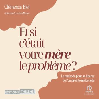 [French] - Et si c'était votre mère le problème ?