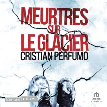 [French] - Meurtres sur le glacier: Laura Badia 1