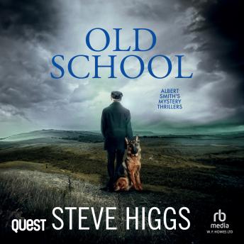 Old School: Albert Smith's Mystery Thrillers Book 2