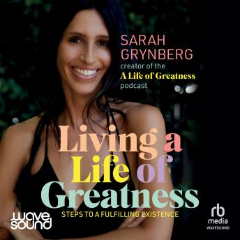Living a Life of Greatness