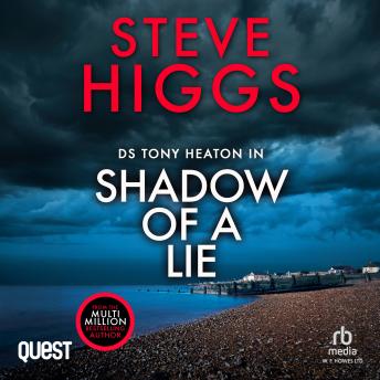 Shadow of a Lie: DS Tony Heaton's Cold Cases Book 1