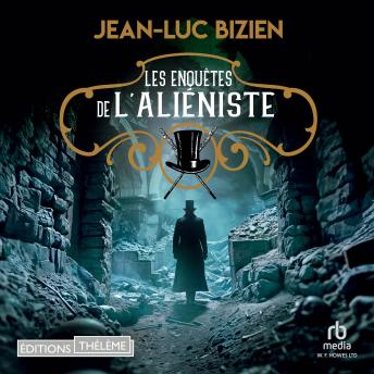 [French] - Les enquêtes de l'aliéniste - Tome 3: Les enquêtes de l'aliéniste 3