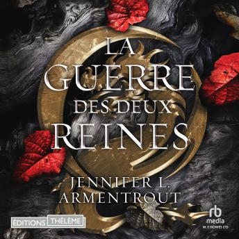 [French] - La Guerre des deux Reines: Le Sang et la cendre 4