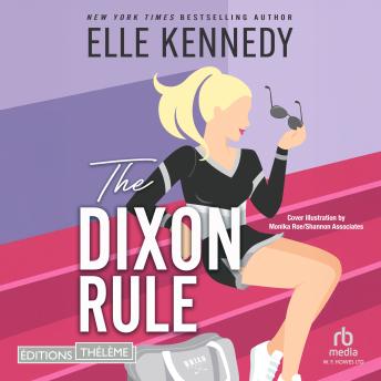 [French] - The campus diaries T02 : The Dixon rule: Le spin-off de la série Off-Campus