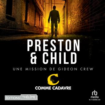 [French] - C comme cadavre: Une mission de Gideon Crew: Gideon Crew 1