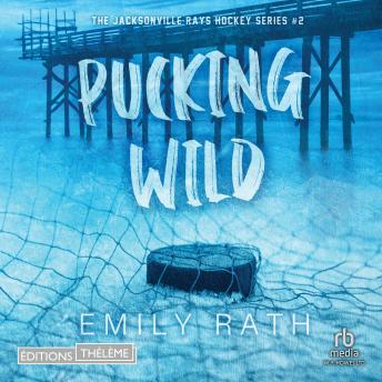 [French] - Pucking Wild: Coups de foudre sur la glace 2