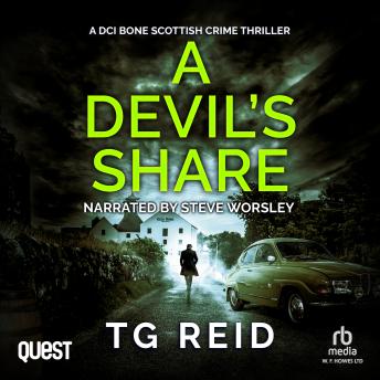 A Devil's Share : A DCI Bone Scottish Crime Thriller: DCI Bone Scottish Crime Thrillers Book 8