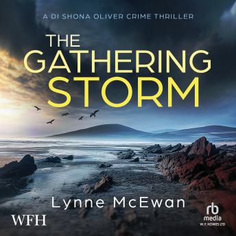 The Gathering Storm: Detective Shona Oliver 4