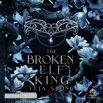 [French] - Kings of Avalier Tome 2 -The Broken Elf King: Kings of Avalier Tome 2