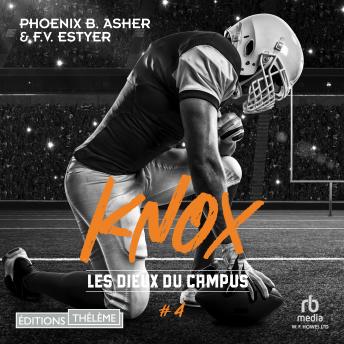 [French] - Les dieux du campus - Tome 04: Knox: Les Dieux du campus 4