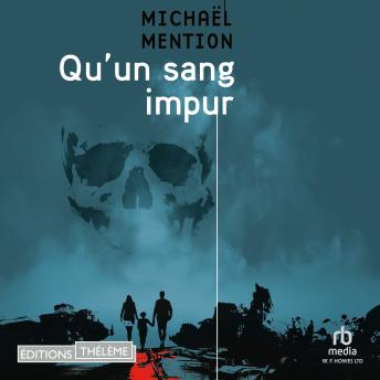 [French] - Qu'un sang impur