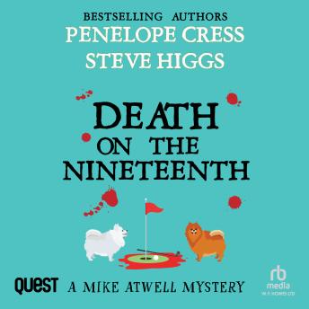 Death on the Nineteenth: A Mike Atwell Mystery: Book 3