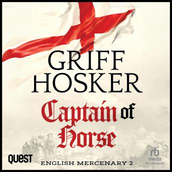 Captain of Horse: English Mercenary Book 2