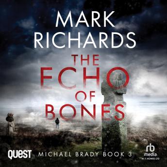 The Echo of Bones: A Yorkshire Coast Crime Thriller: Michael Brady Book 3