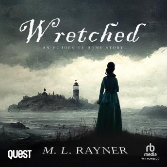 Wretched: An Echoes of Home Story: Lost Soul Series Book 2
