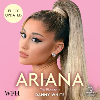 Ariana: The Biography