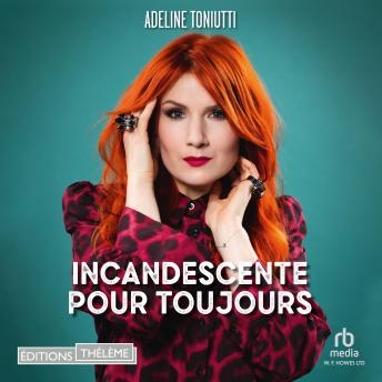[French] - Incandescente pour toujours