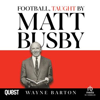 Football, Taught By Matt Busby