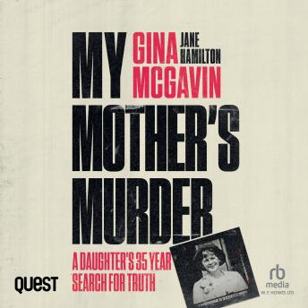 My Mother's Murder: A Daughter's 35-Year Search For Truth