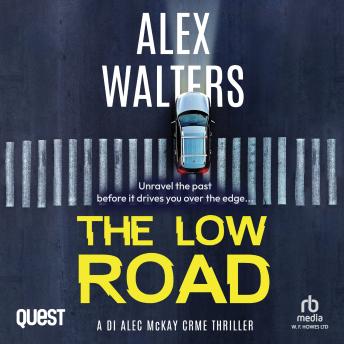 The Low Road: DI Alec McKay Book 7