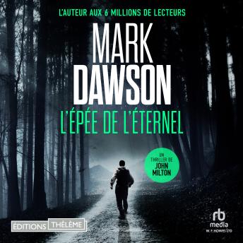[French] - L’Épée de l’Éternel (Les thrillers de John Milton t. 5): John Milton 5