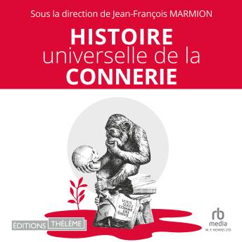 [French] - Histoire universelle de la connerie