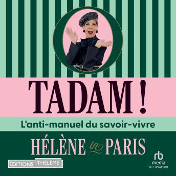 [French] - Tadam !: L’anti-manuel du savoir-vivre