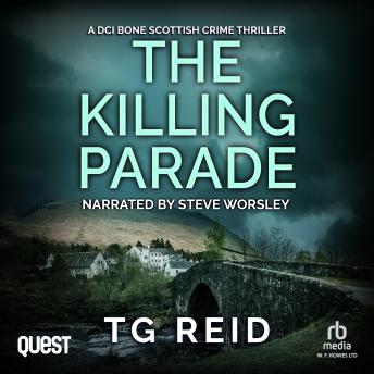 The Killing Parade: A DCI Bone Scottish Crime Thriller: DCI Bone Scottish Crime Thrillers Book 4