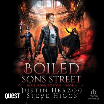 Boiled Sons Street: Blue Moon Investigations: Boston Book 4