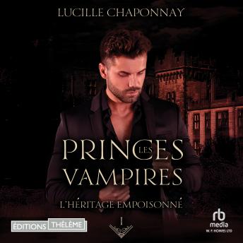 [French] - L'Héritage empoisonné - Les Princes vampires T1: Les Princes vampires T1