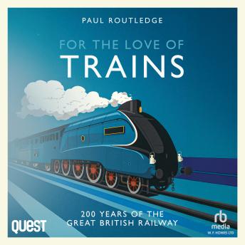 For The Love of Trains