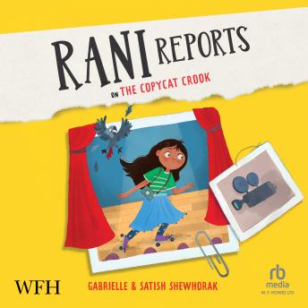 Rani Reports on the Copycat Crook