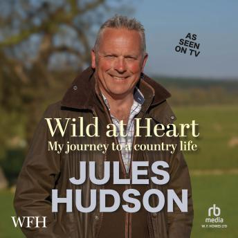 Jules Hudson: Wild at Heart