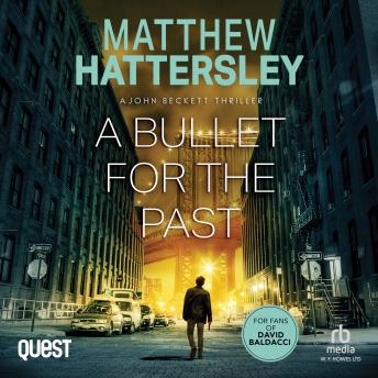 A Bullet for the Past