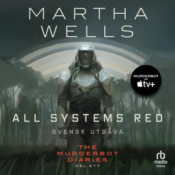 [Swedish] - All Systems Red (svensk utgåva)