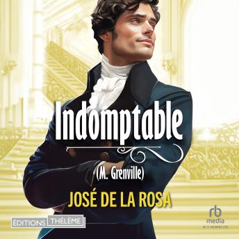 [French] - Indomptable - Les Chevaliers libertins T4: Les Chevaliers libertins, Volume 4