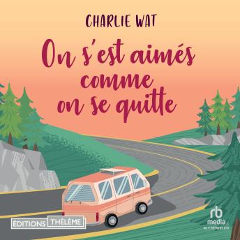 [French] - On s’est aimés comme on se quitte