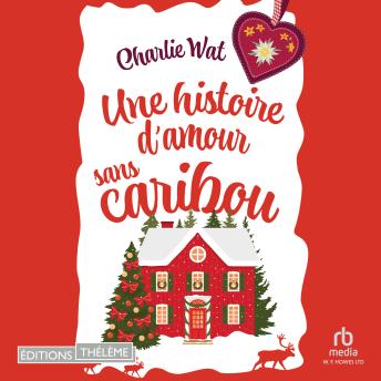 [French] - Une histoire d'amour sans caribou