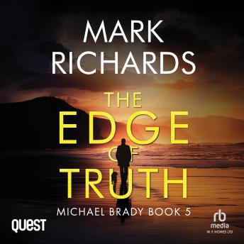 The Edge of Truth: A Yorkshire Coast Crime Thriller: Michael Brady Book 5
