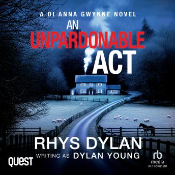 An Unpardonable Act: Detective Anna Gwynne Series Book 1
