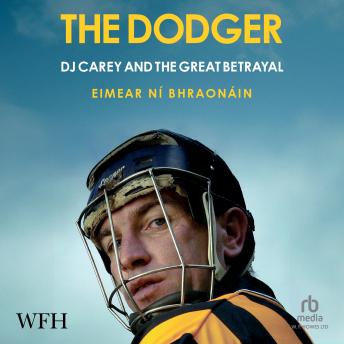 The Dodger: DJ Carey and the Great Betrayal