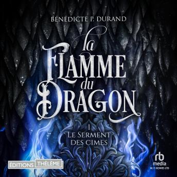 [French] - La Flamme du dragon (Le Serment des cimes T1)