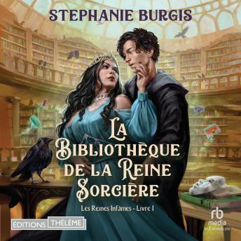 [French] - Les Reines Infâmes T1: La Bibliothèque de la Reine Sorcière: Les reines méchantes 1/3