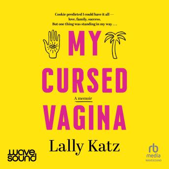 My Cursed Vagina