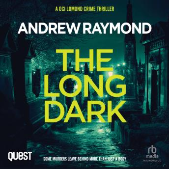 The Long Dark: DCI Lomond Crime Thrillers Book 5