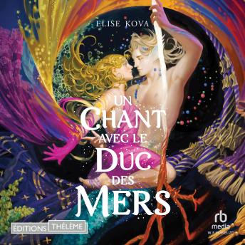 [French] - Un Chant avec le duc des mers