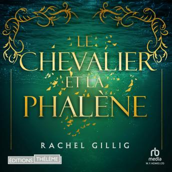 [French] - Le Royaume d'Eauroche - Livre 01 Le Chevalier et la Phalène: Le Chevalier et la Phalène 1/2