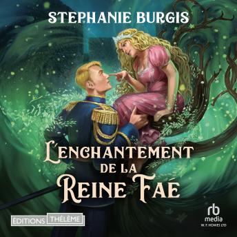 [French] - Les Reines Infâmes T2: L'enchantement de la Reine Faé: French title tk