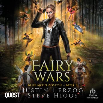 Fairy Wars: Blue Moon Investigations: Boston Book 6